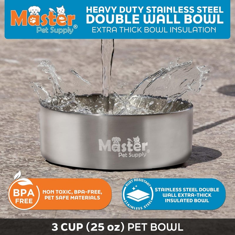 Master Pet Supply Stainless Steel Dog Bowls - 25 oz, Heavy Duty - Stainless Steel, Double Wall Extra-Thick Insulated, Non-Slip Pet Water Bowl for Dogs, Cats & Pets, Anti Rust Metal, Dish Washer Safe - Image 2